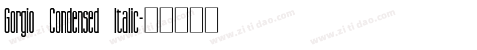 Gorgio Condensed Italic字体转换